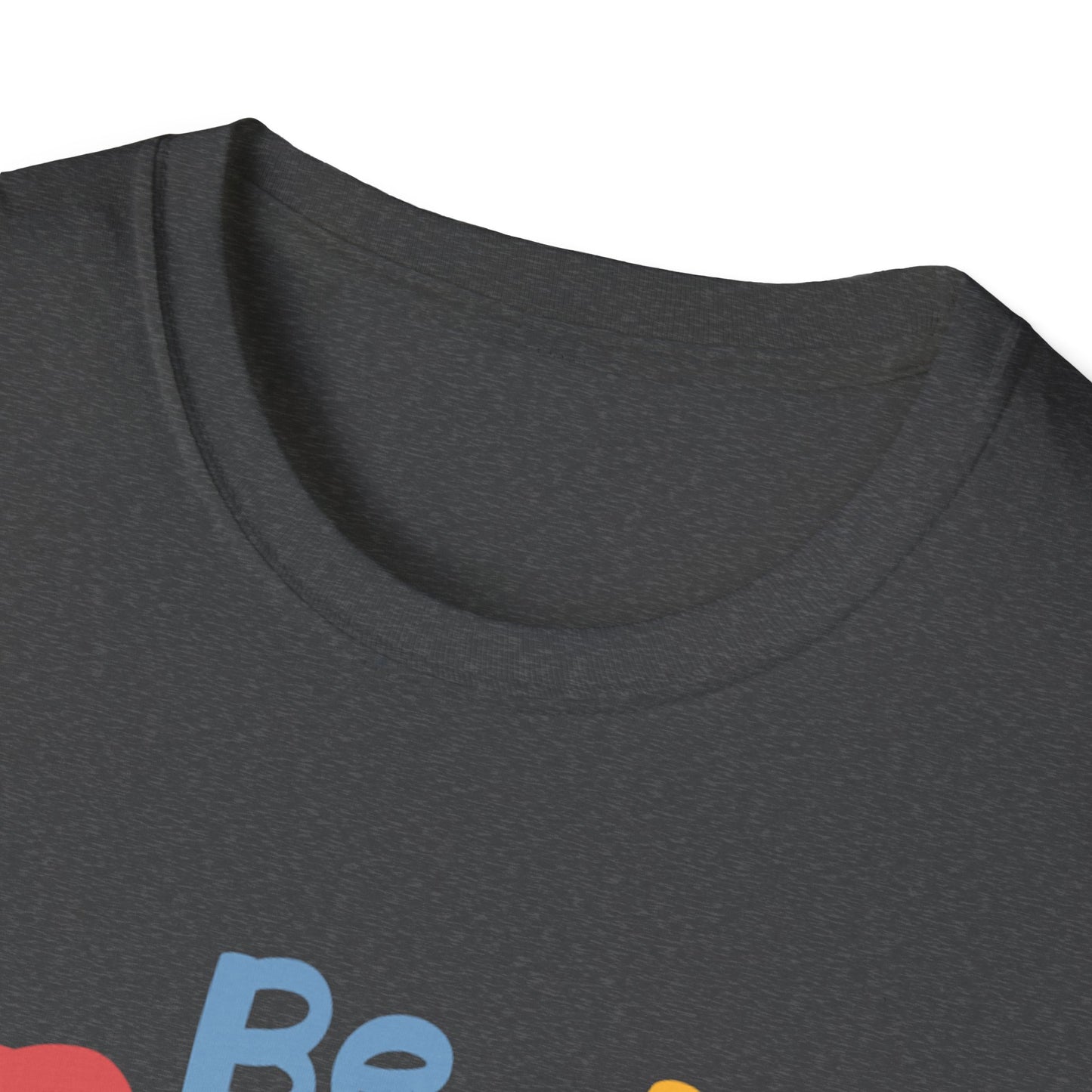 Be Brave Unisex Softstyle T-Shirt