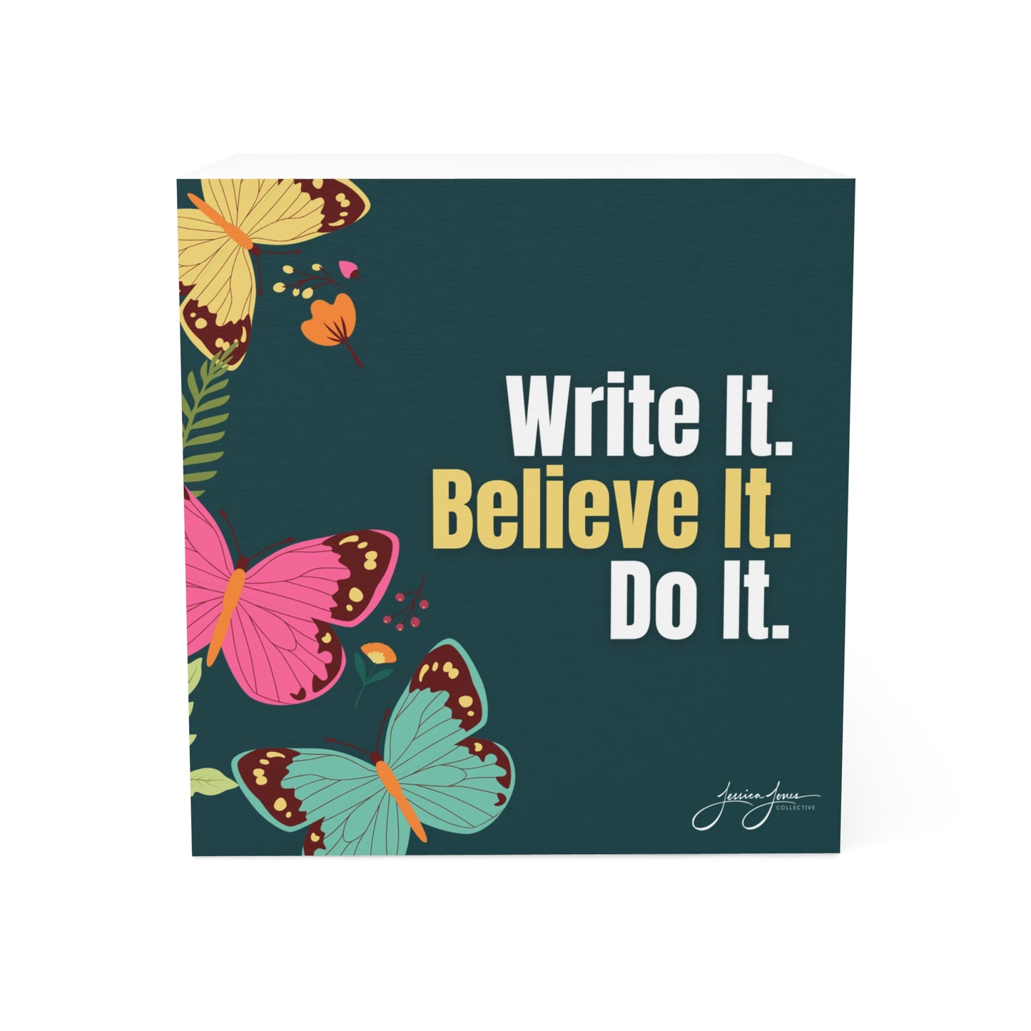 Believe It Sticky Notes