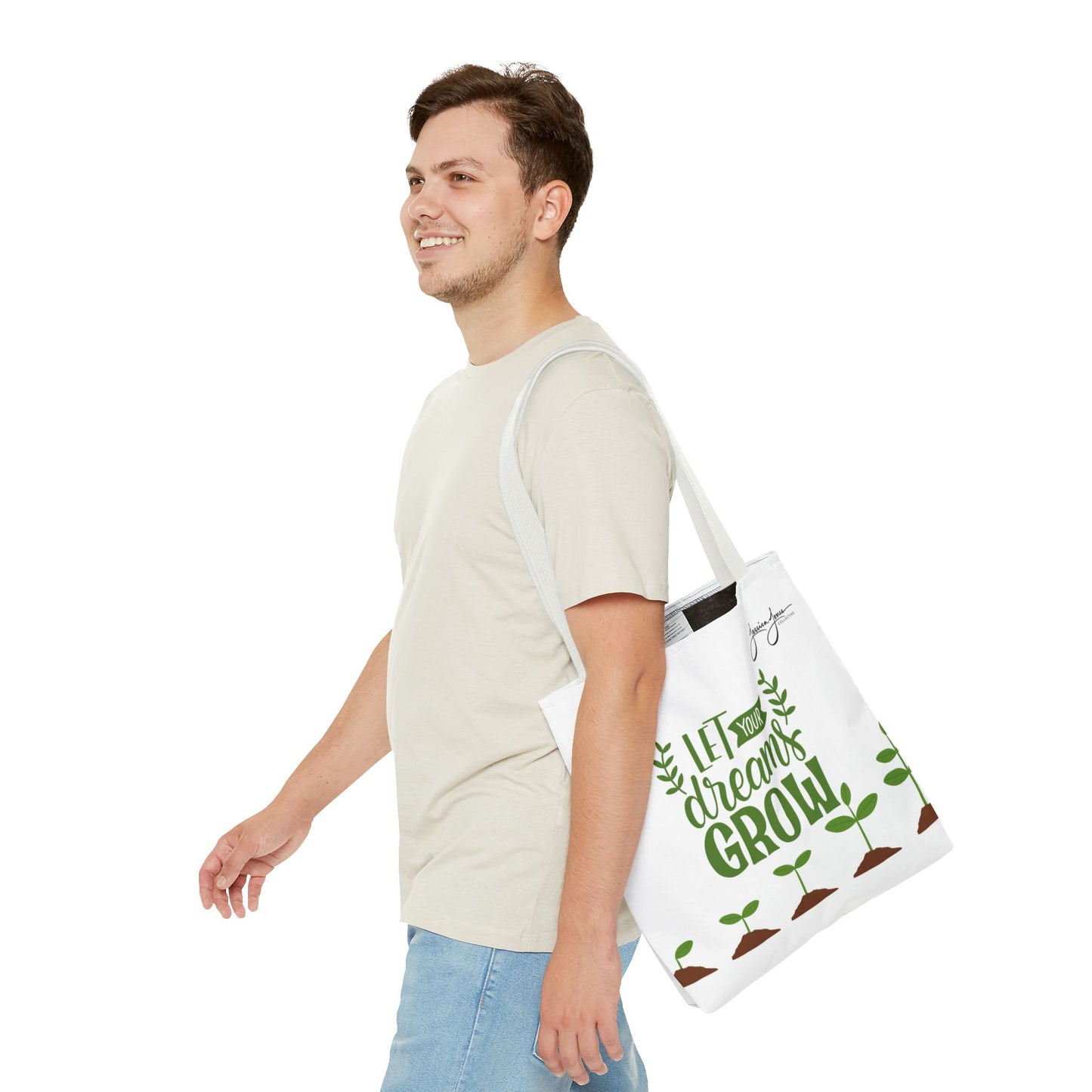 "Let Your Dreams Grow" Tote Bag
