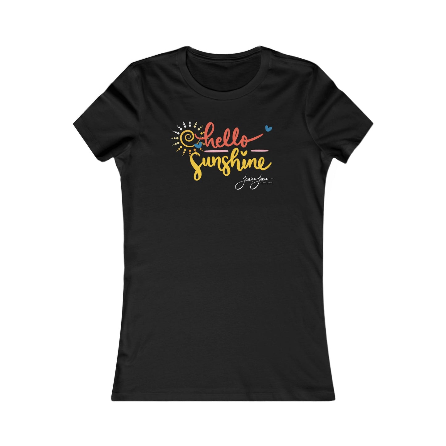 Hello Sunshine Women's Favorite Tee