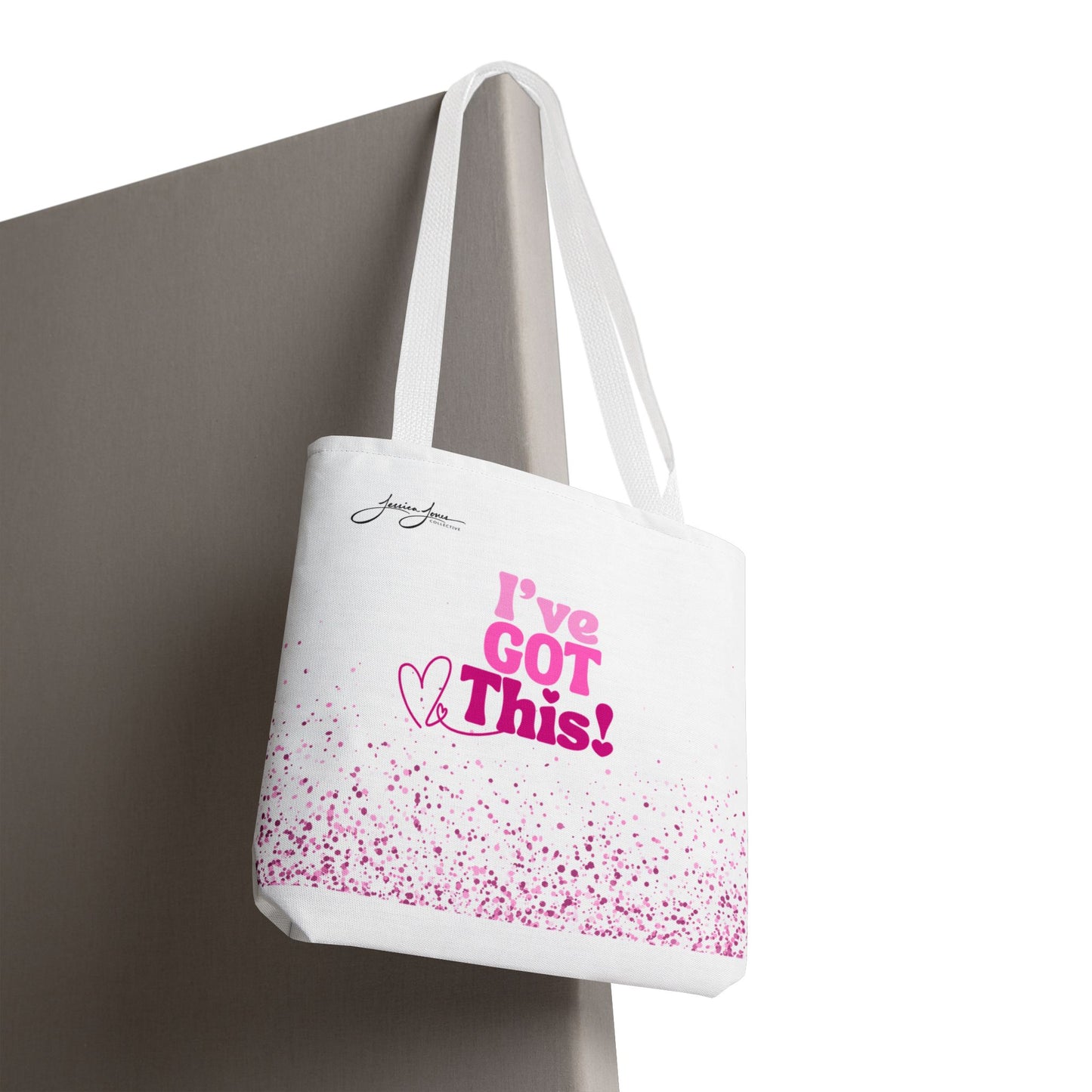"I've Got This" Tote Bag