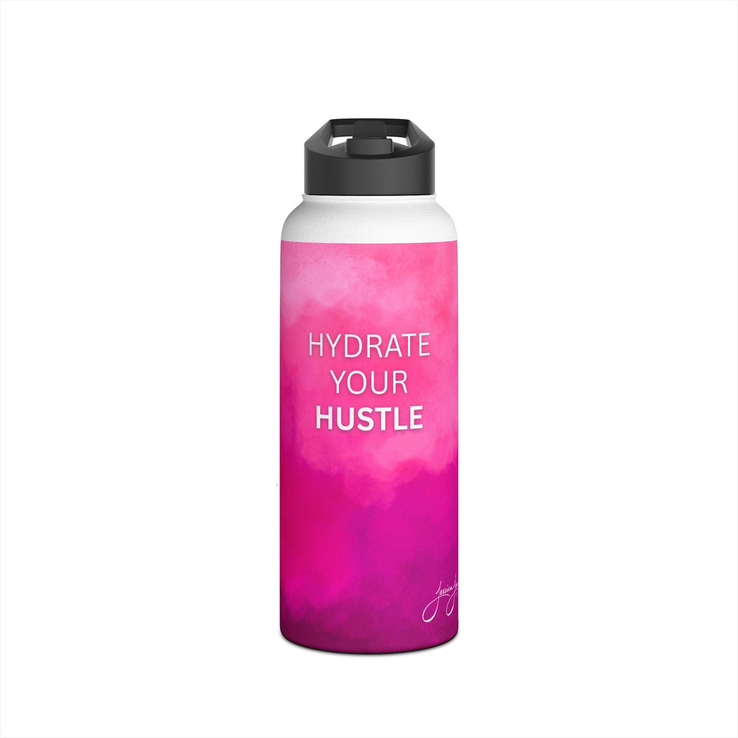 Hydrate Your Hustle Stainless Steel Water Bottle