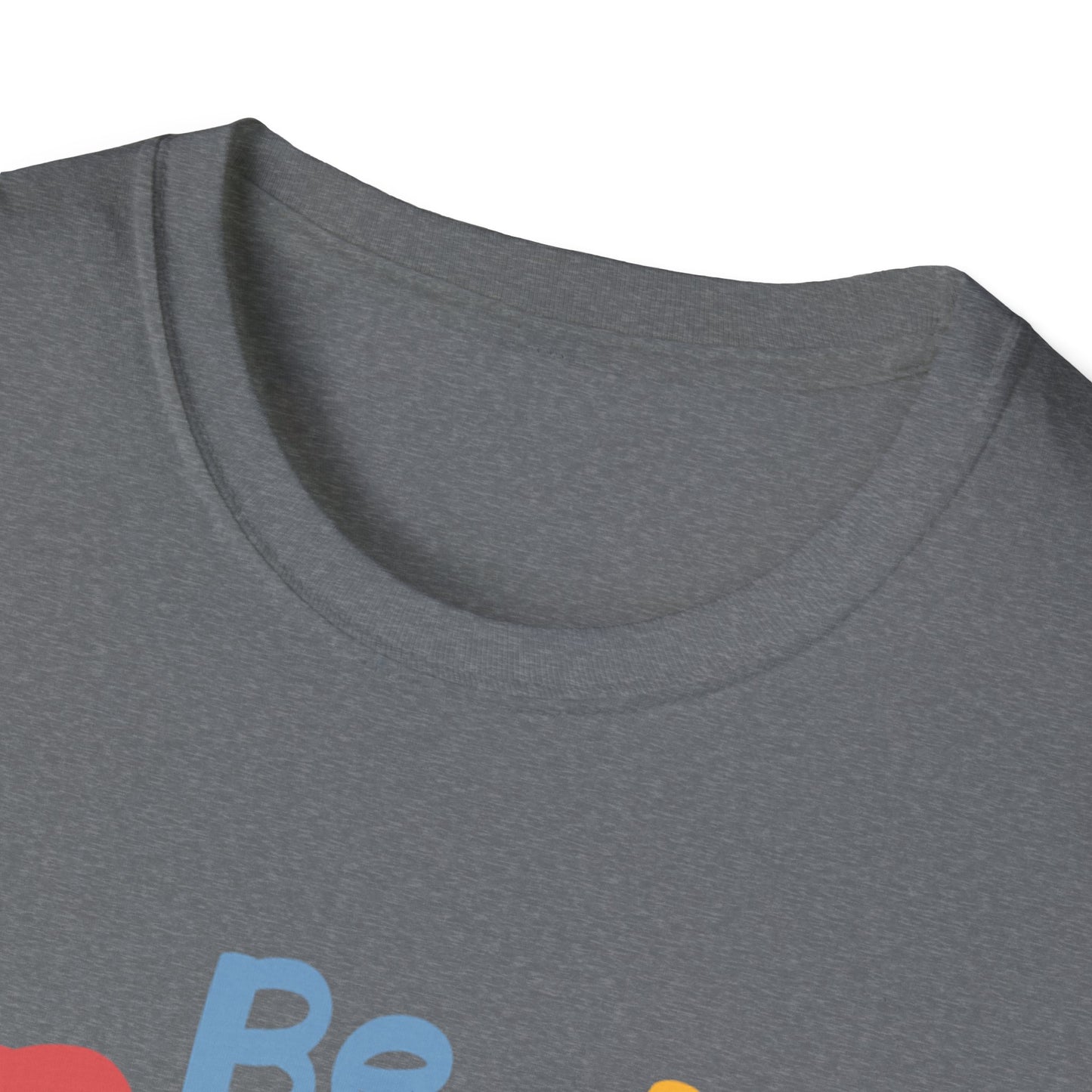 Be Brave Unisex Softstyle T-Shirt