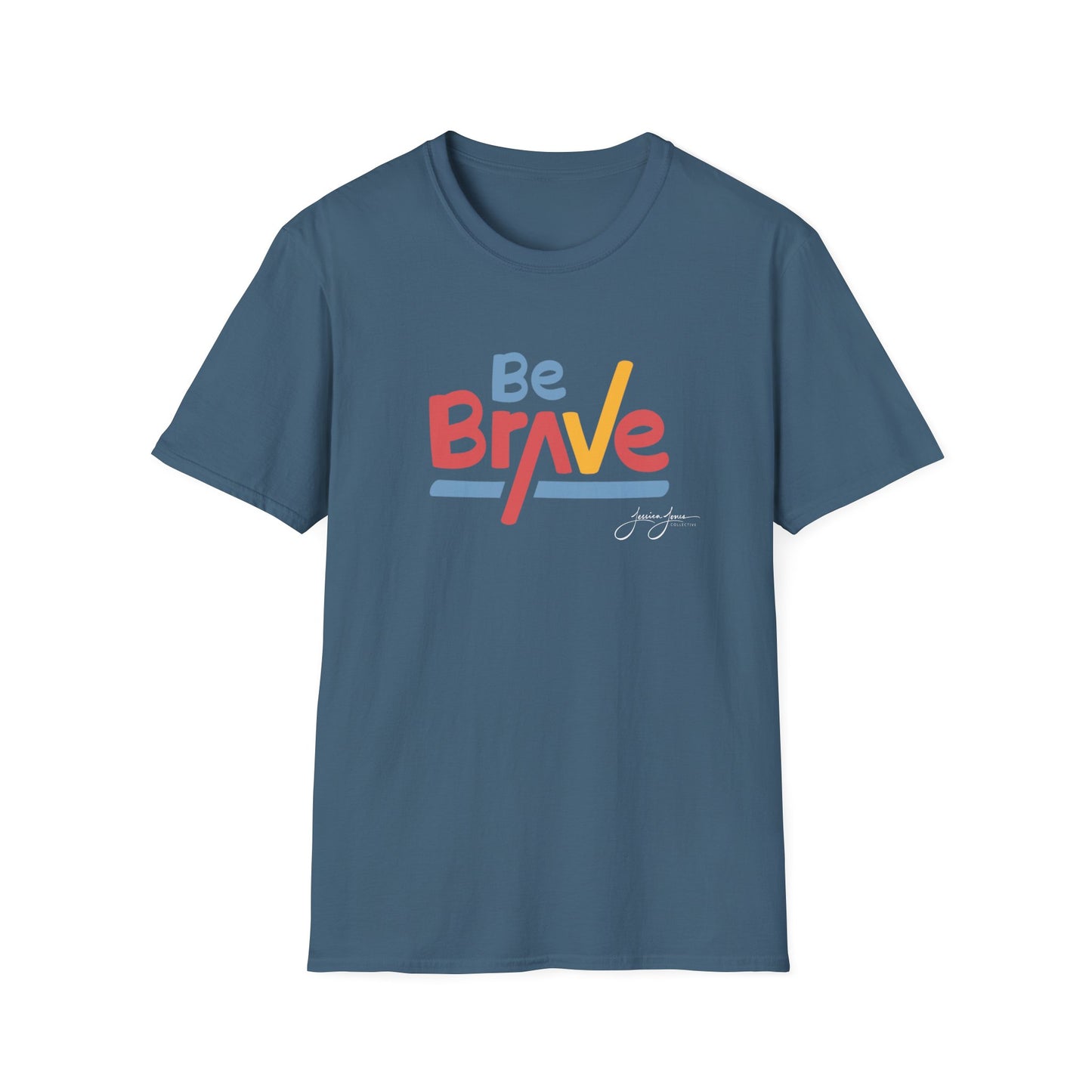 Be Brave Unisex Softstyle T-Shirt
