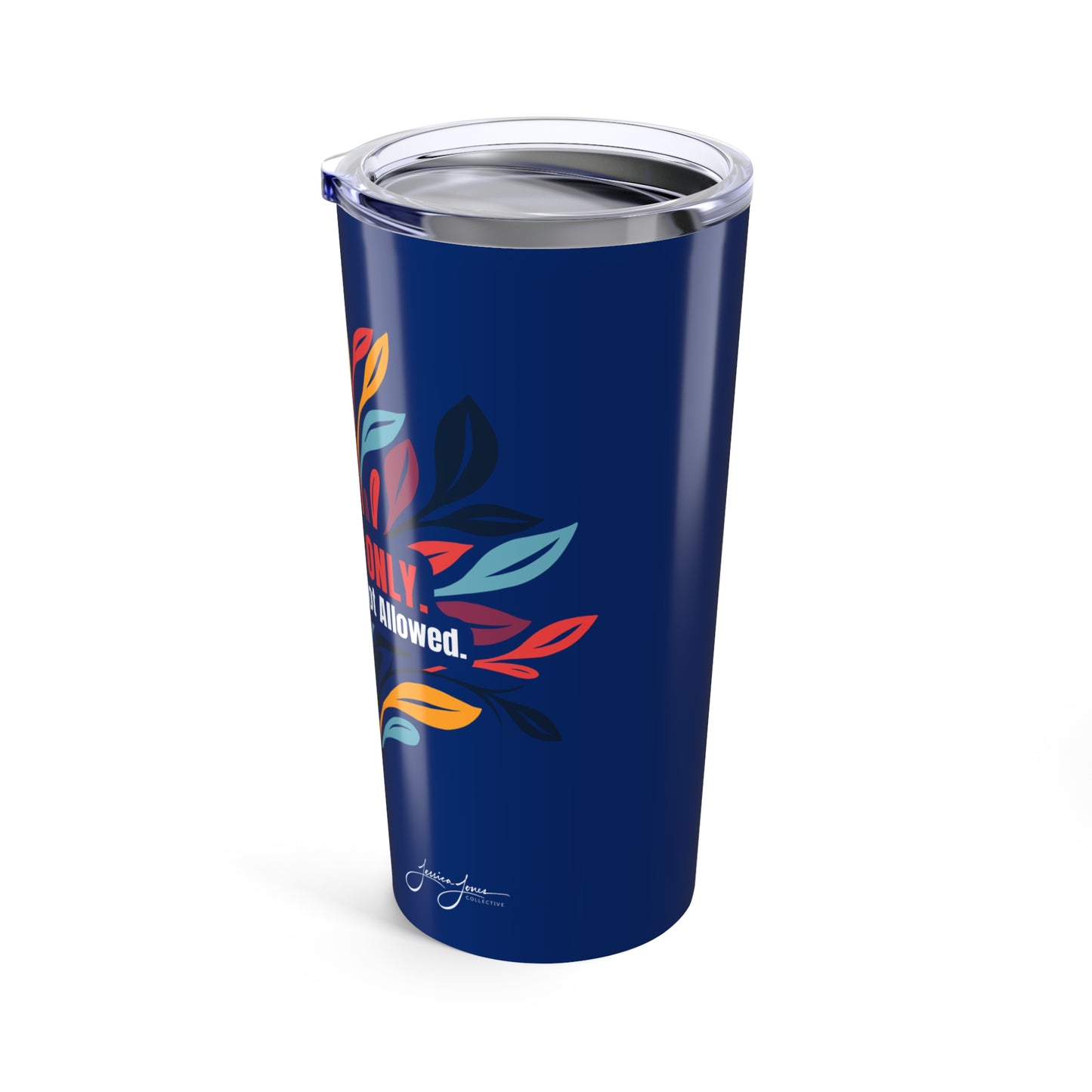 Big Ideas Only Tumbler