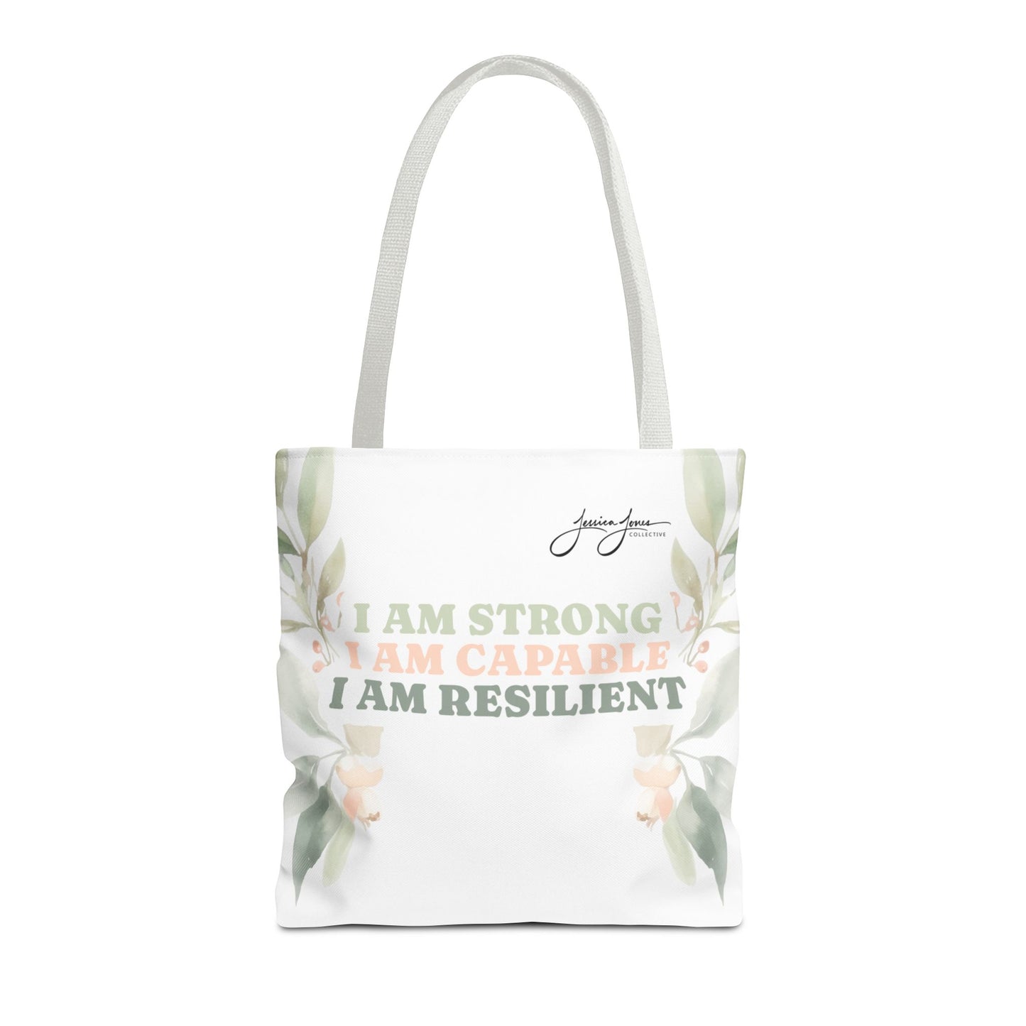 "Strong, Capable, Resilient" Tote Bag