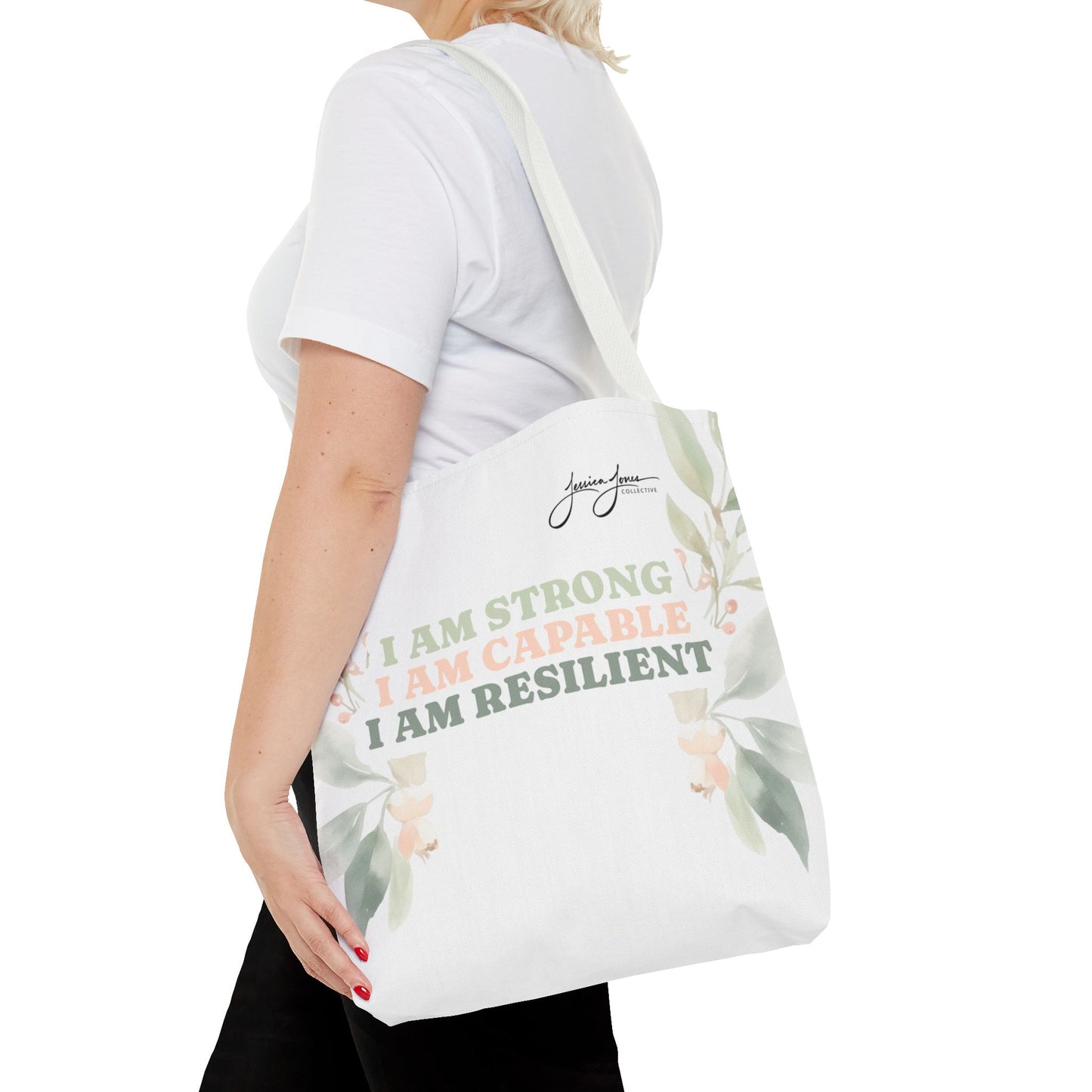 "Strong, Capable, Resilient" Tote Bag