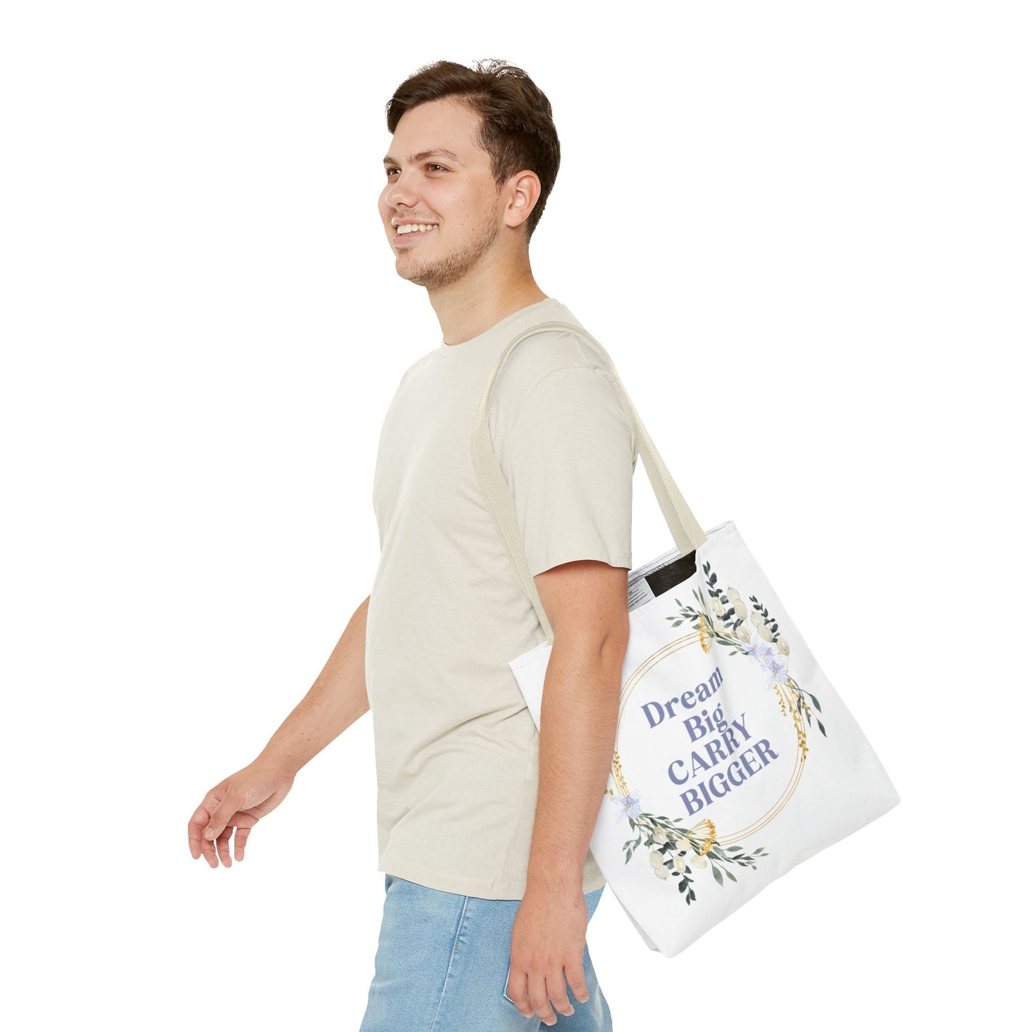 "Dream Big Carry Bigger" Tote Bag