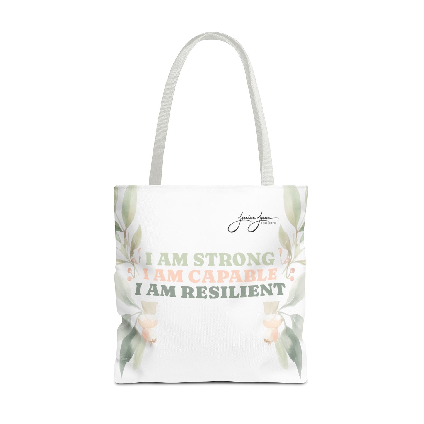 "Strong, Capable, Resilient" Tote Bag