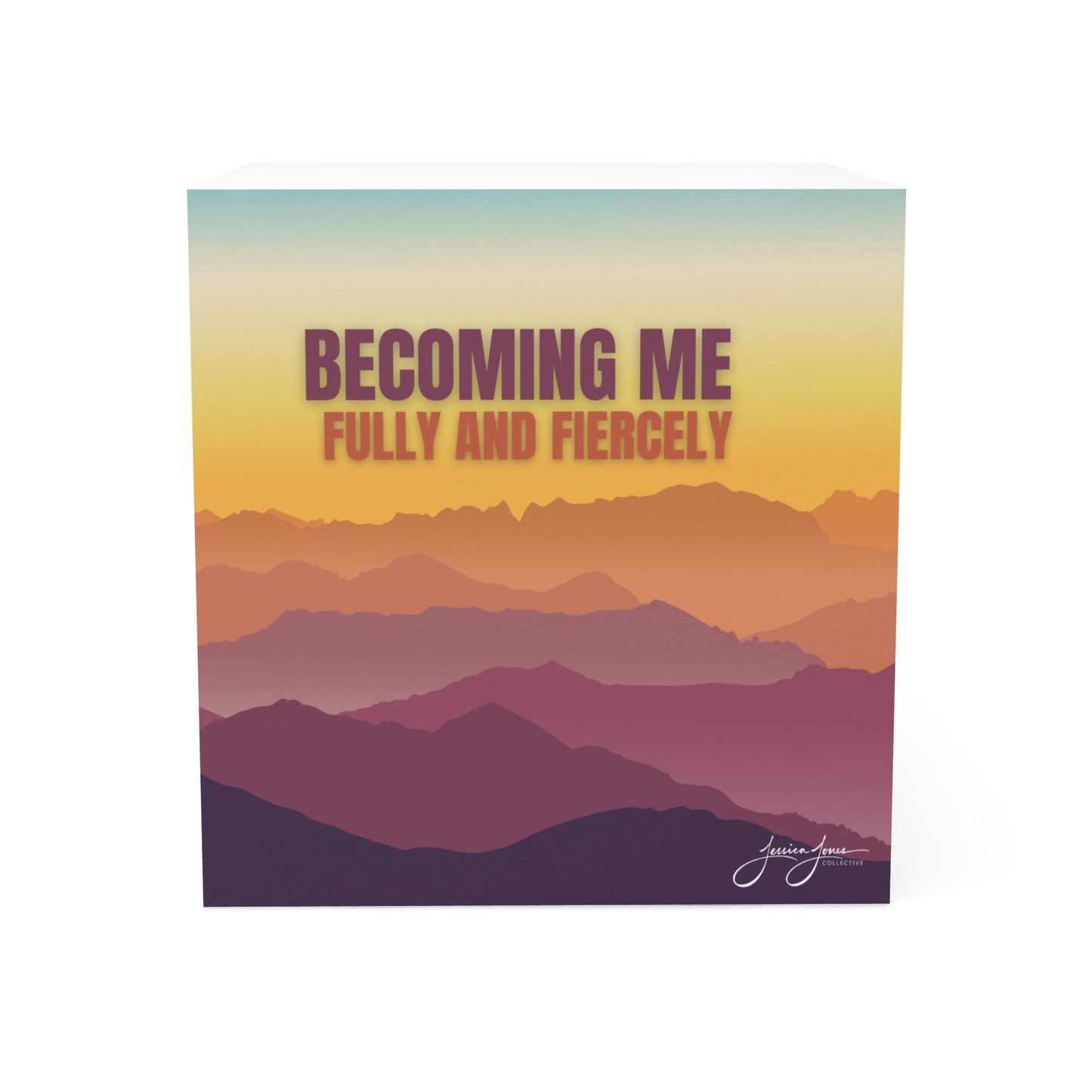Becoming Me_Fully and Fiercely Sticky Notes