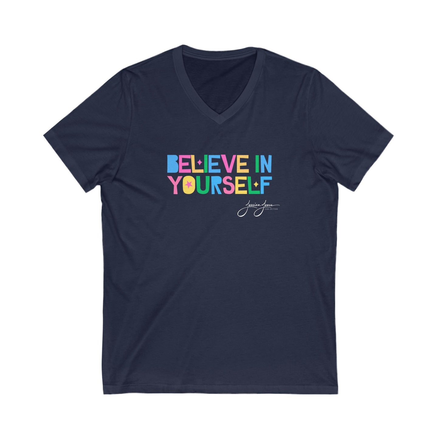 Believe in Yourself Unisex V-Neck Tee