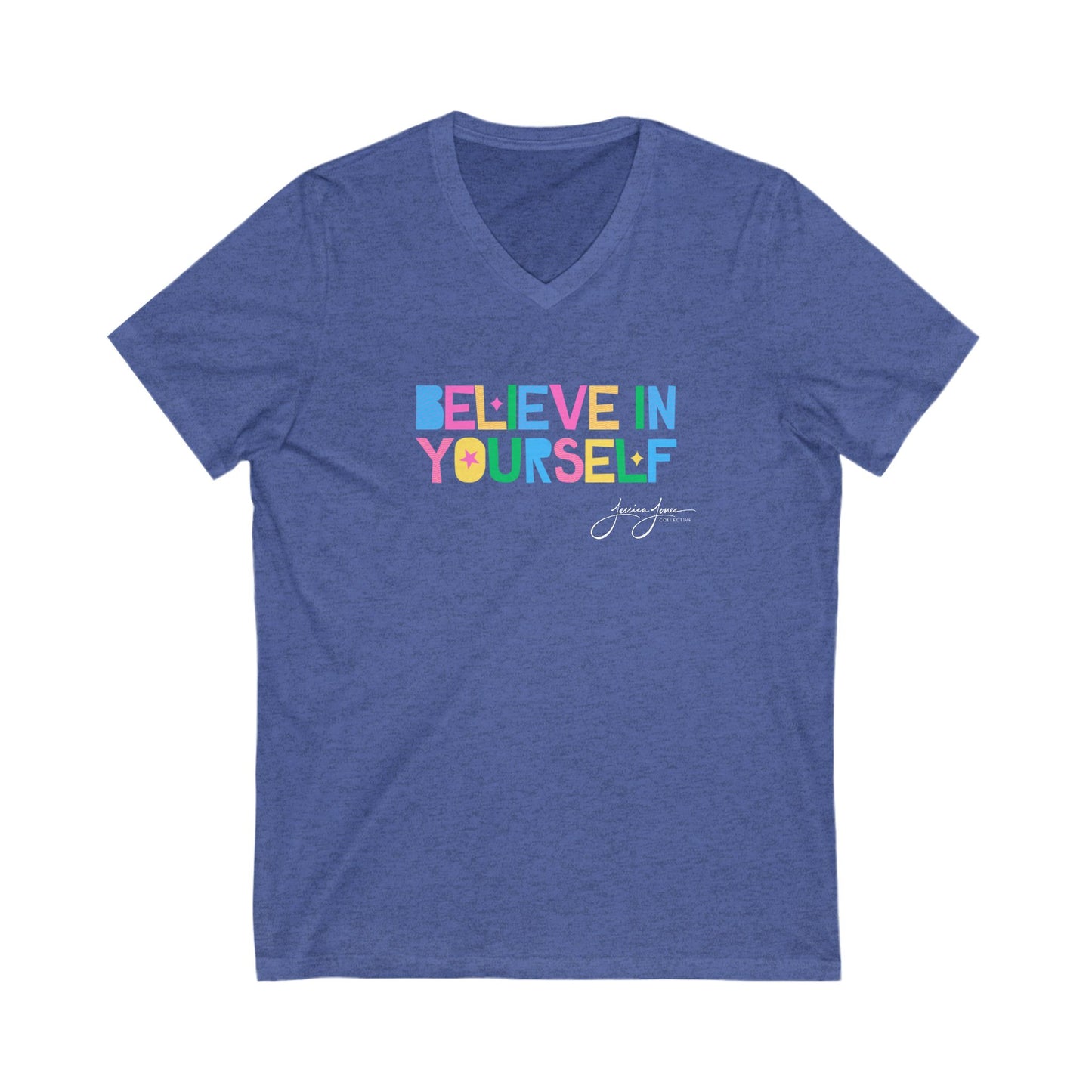 Believe in Yourself Unisex V-Neck Tee
