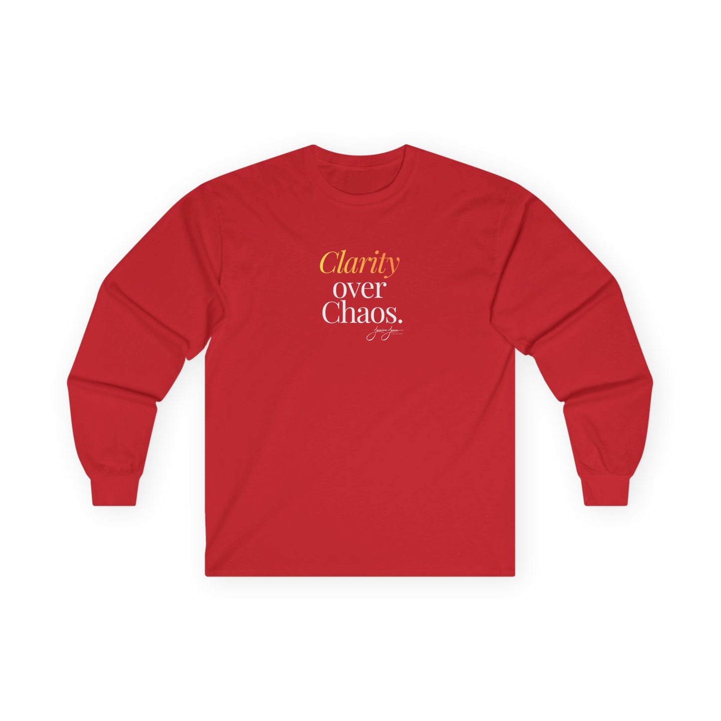 Unisex Long Sleeve Tee - 'Clarity Over Chaos'