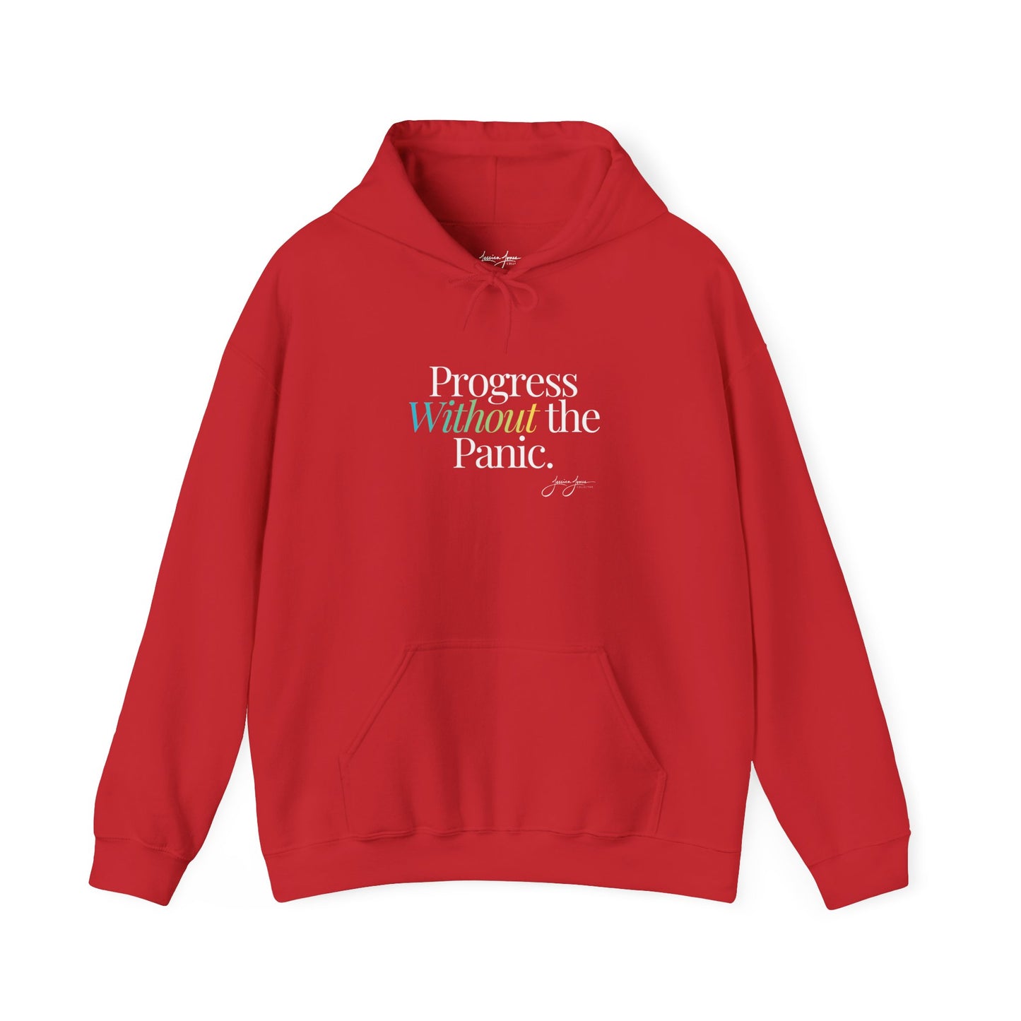 Unisex Hoodie - 'Progress Without the Panic'