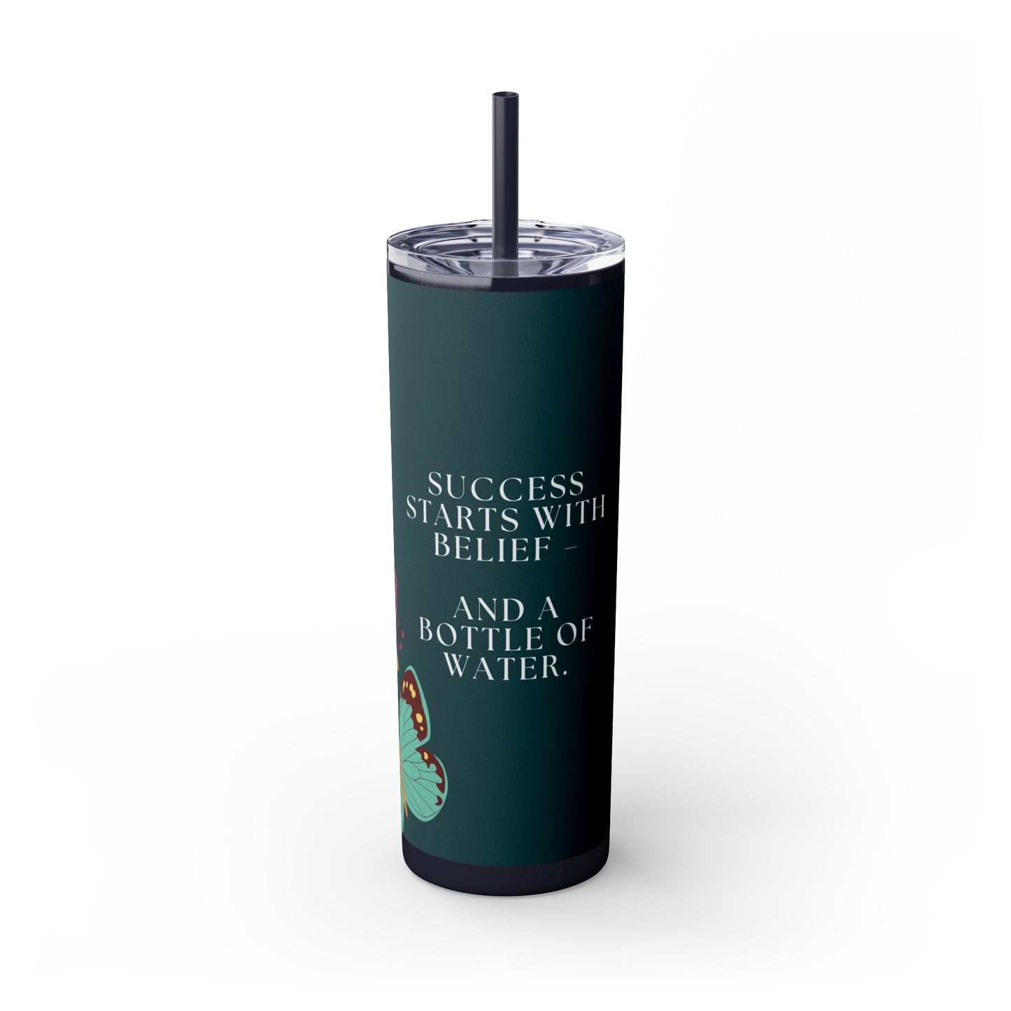 "Success Starts With Belief" Skinny Matte Tumbler, 20oz