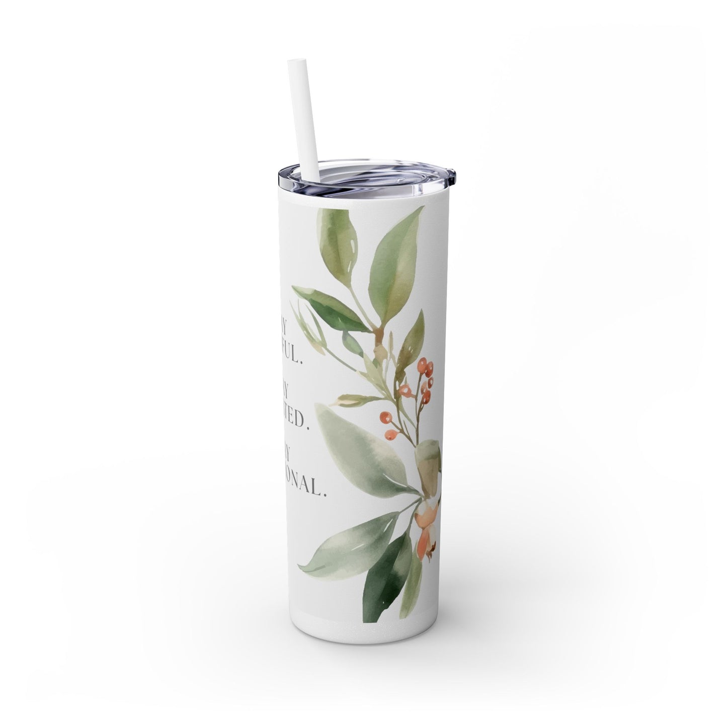 "Stay Intentional" Skinny Matte Tumbler, 20oz