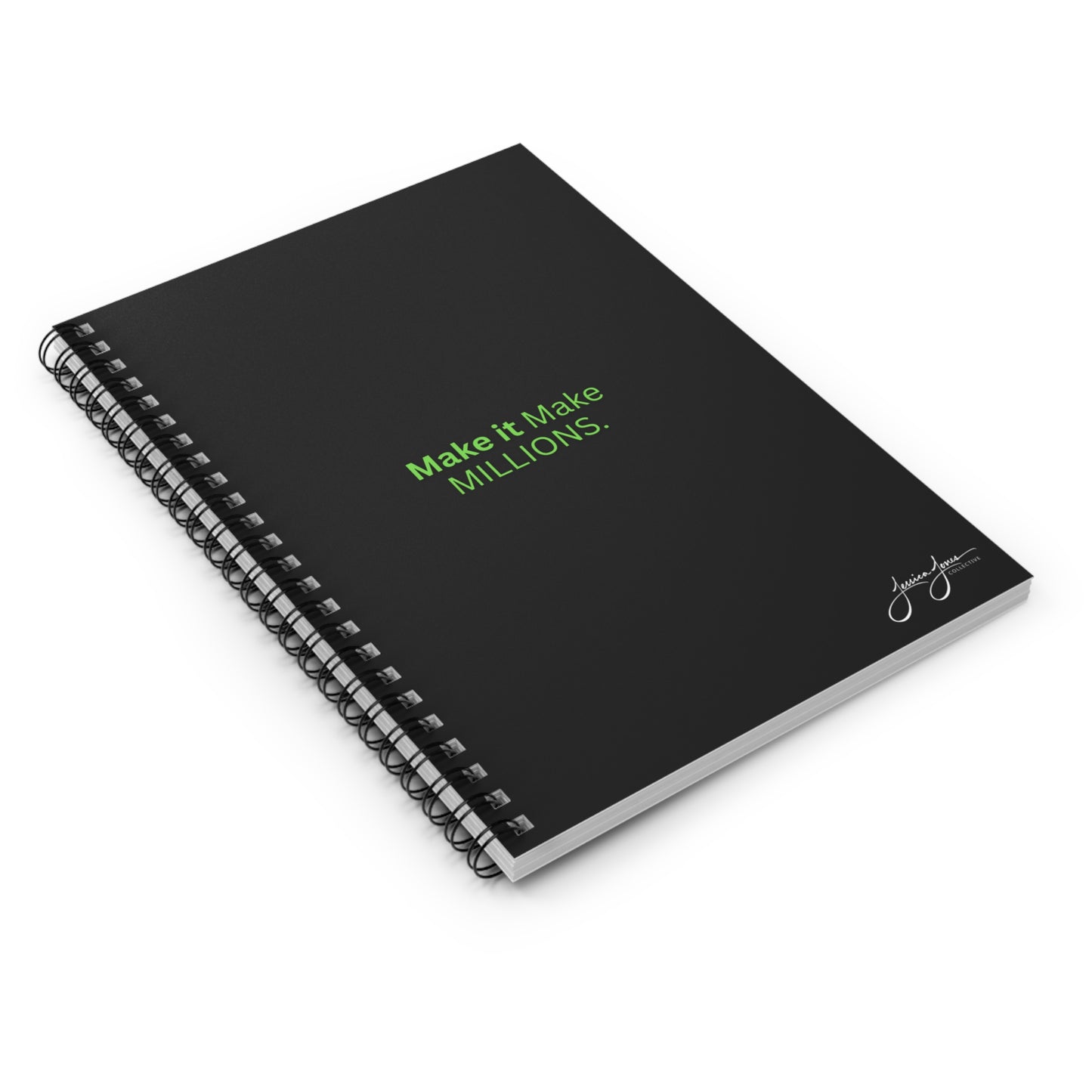 Make Millions_ Spiral Notebook 6" x 8"