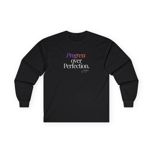 Unisex Long Sleeve Tee - 'Progress Over Perfection'