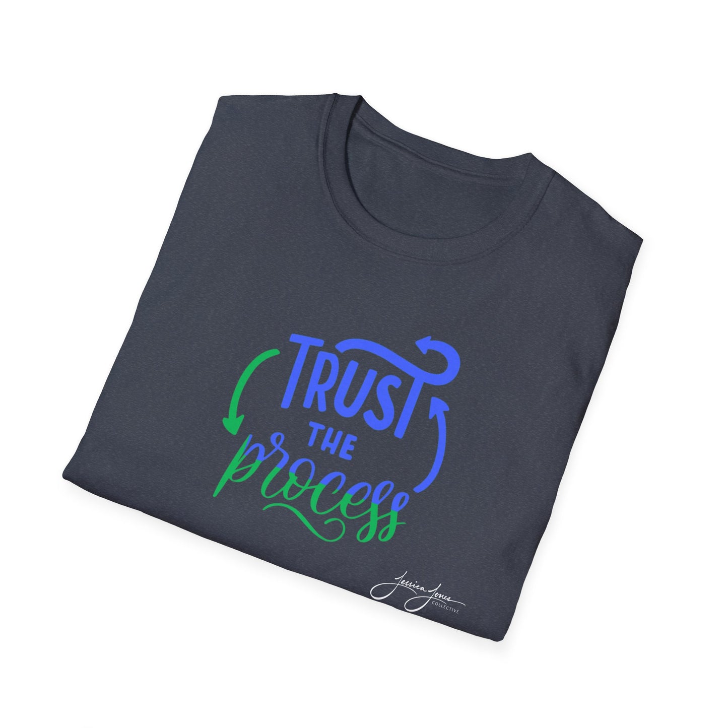 Trust the Process Unisex Softstyle T-Shirt