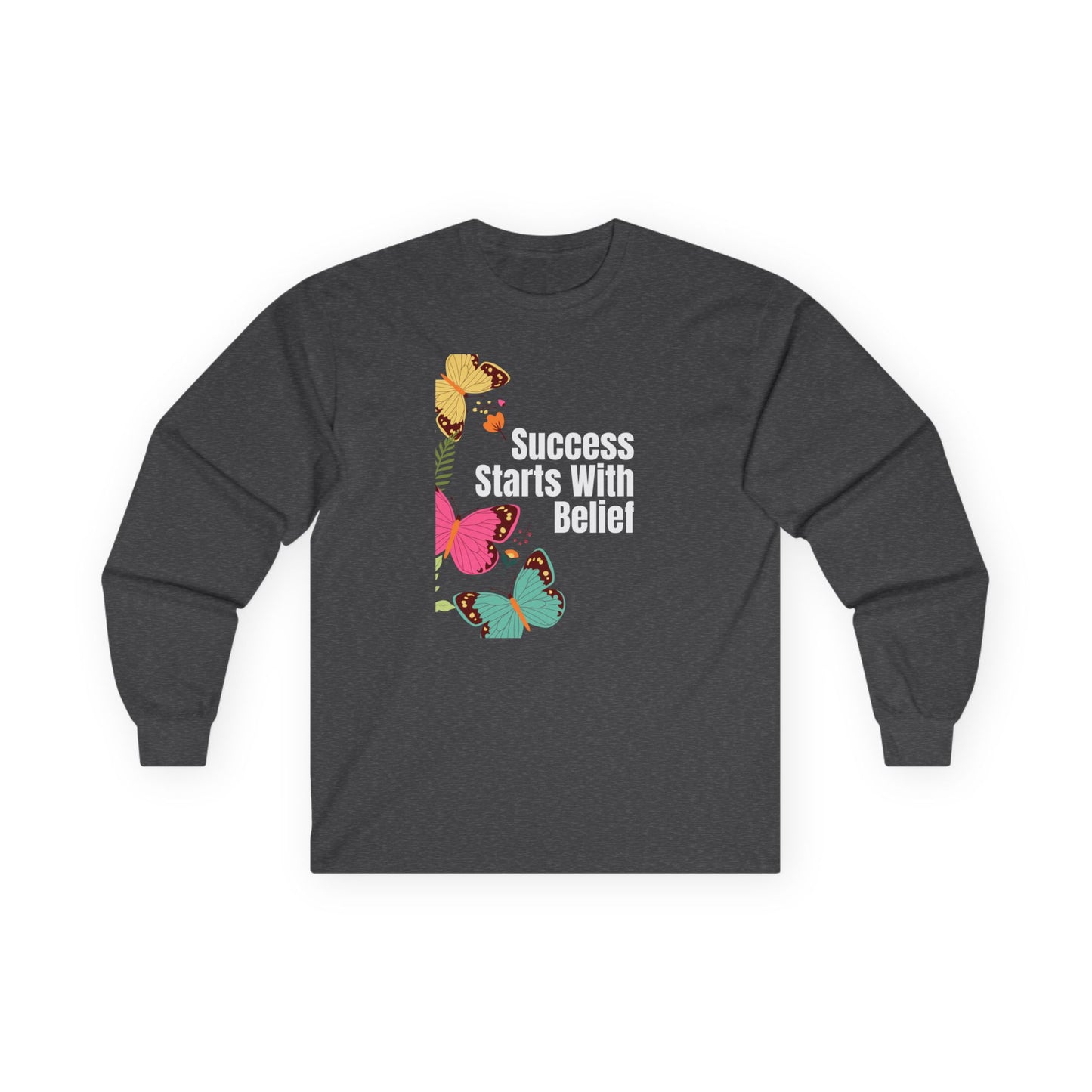 Success_Belief Long Sleeve Tee