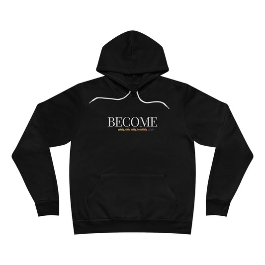 Unisex Hoodie — 'BECOME'