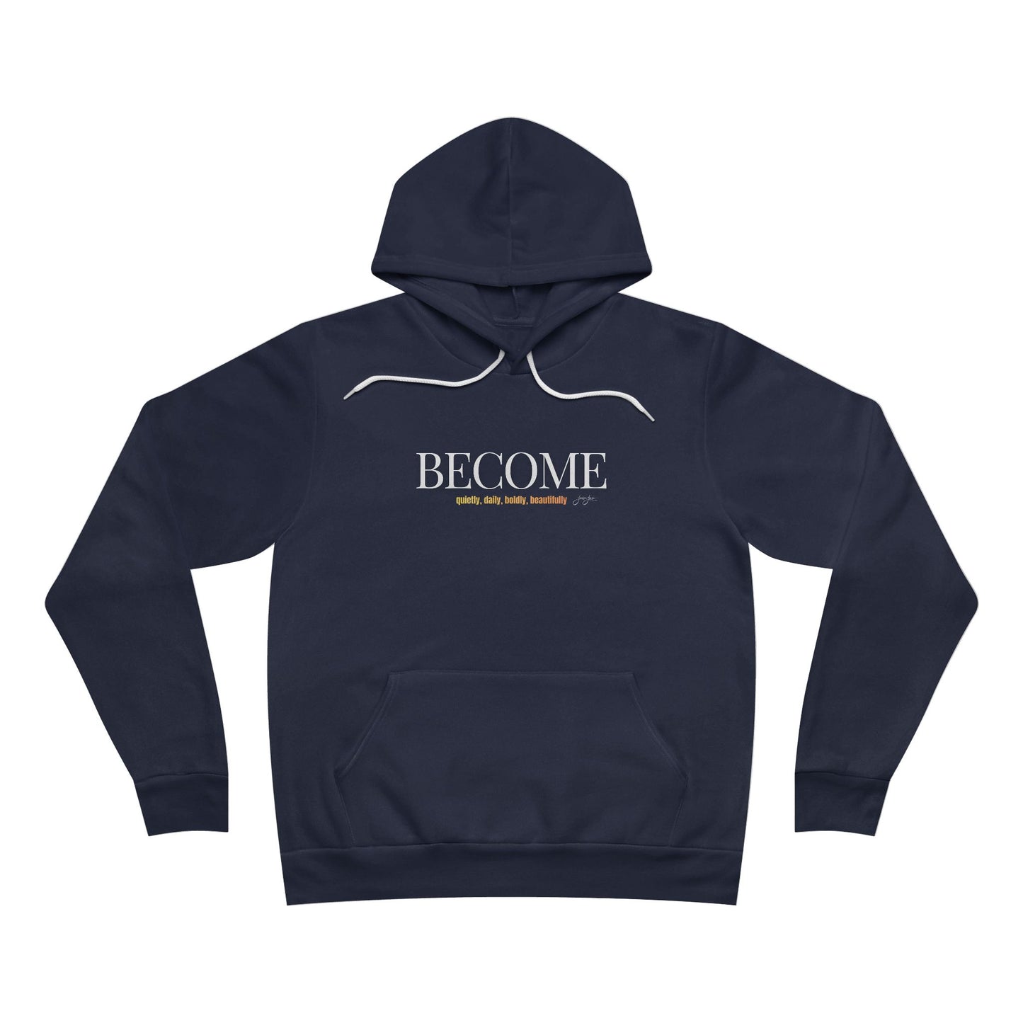 Unisex Hoodie — 'BECOME'