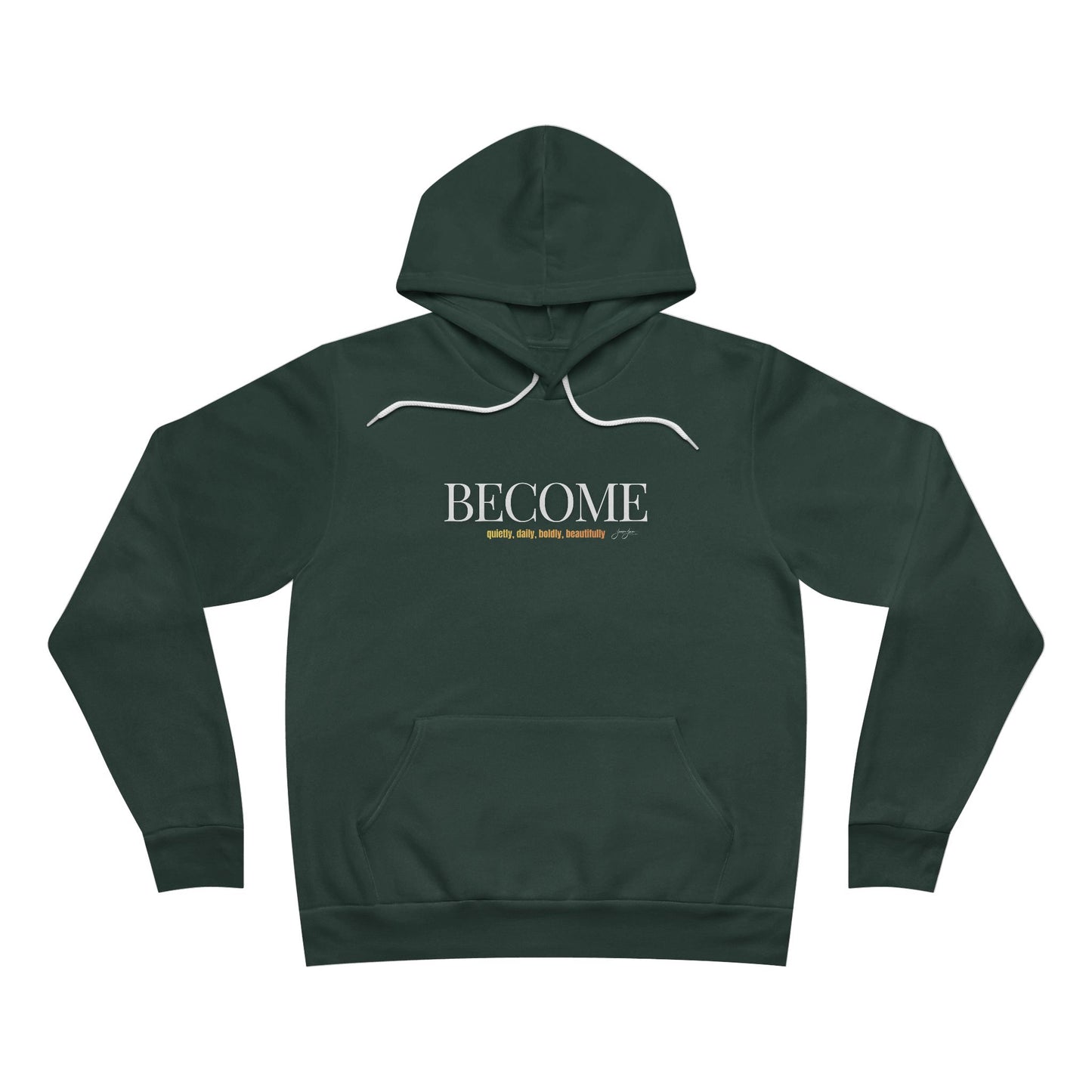 Unisex Hoodie — 'BECOME'