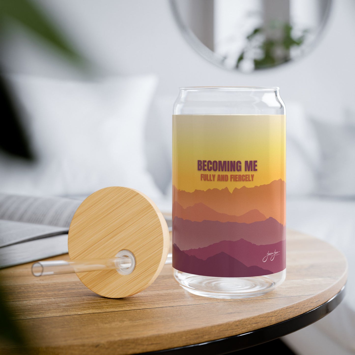 Becoming Me_Fully and Fiercely Sipper Glass, 16oz