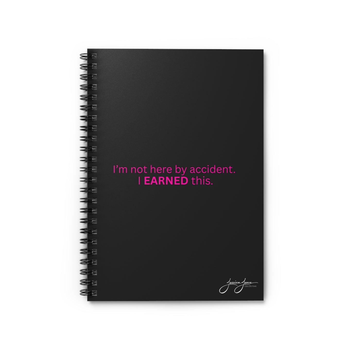 Earned This_ Spiral Notebook 6" x 8"