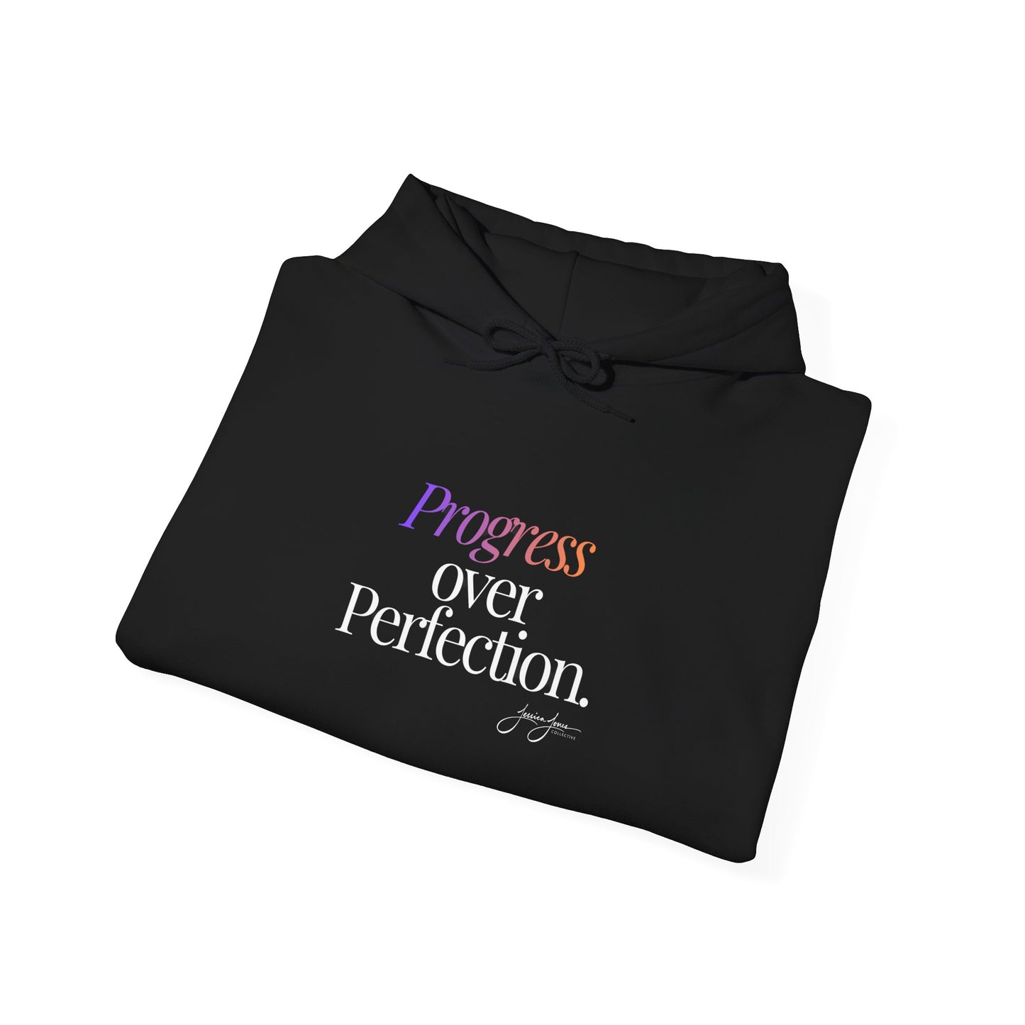Unisex Hoodie - 'Progress Over Perfection'