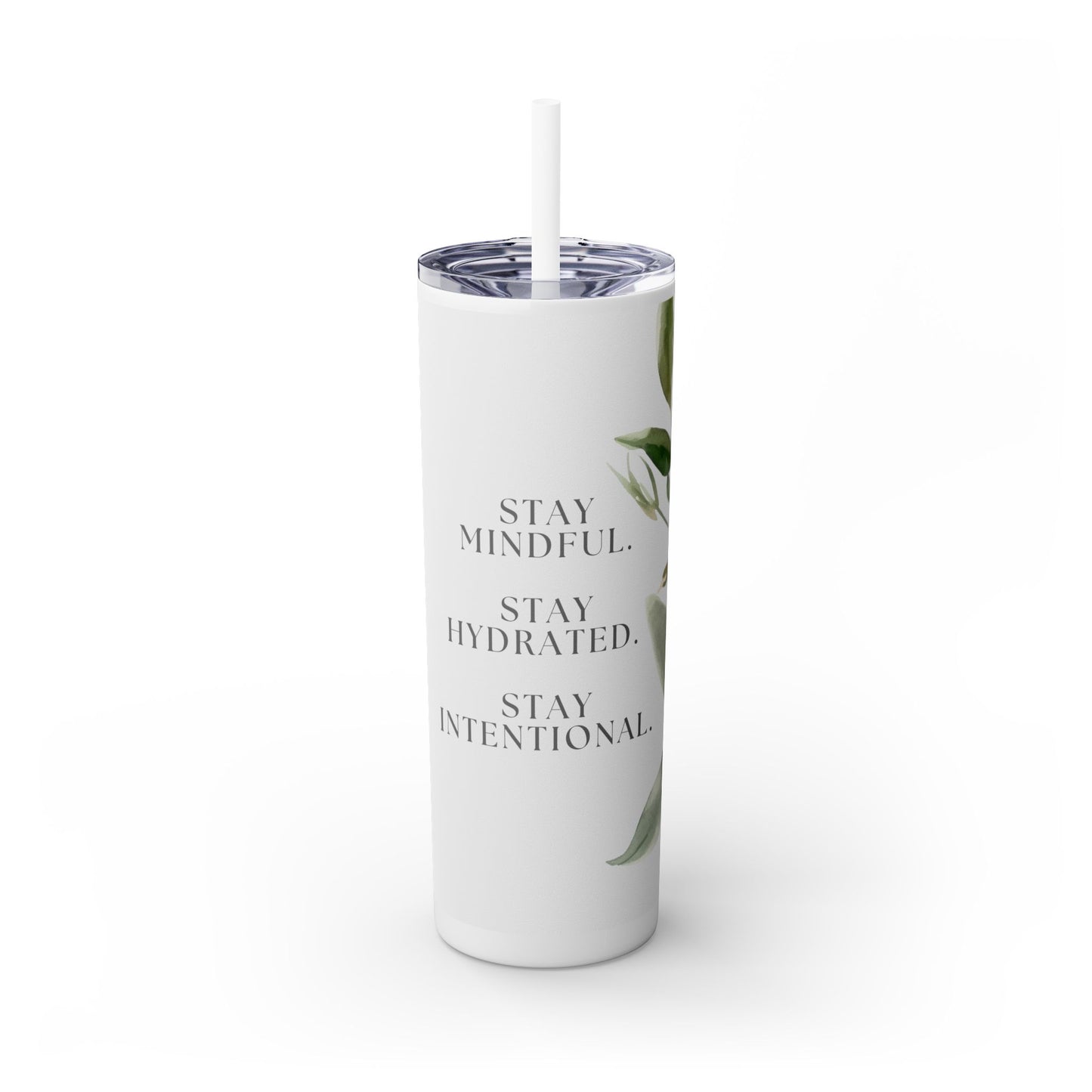 "Stay Intentional" Skinny Matte Tumbler, 20oz