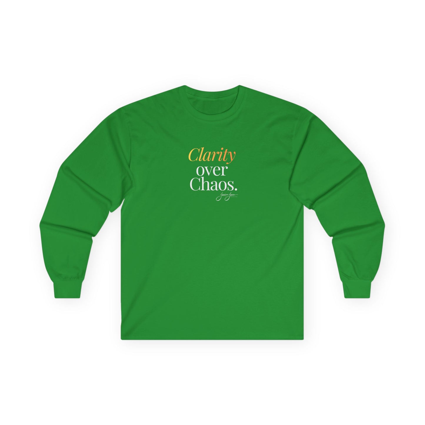 Unisex Long Sleeve Tee - 'Clarity Over Chaos'