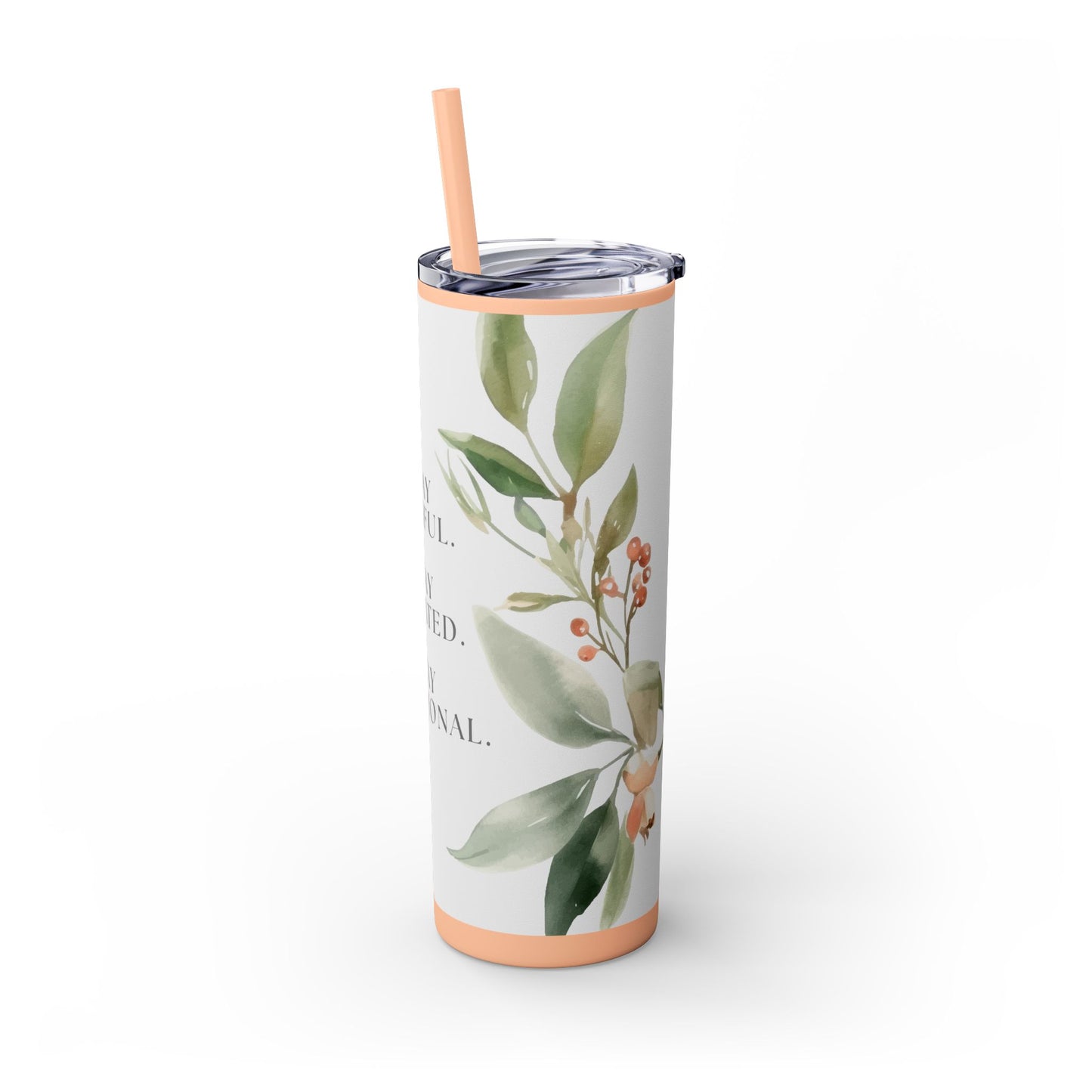 "Stay Intentional" Skinny Matte Tumbler, 20oz