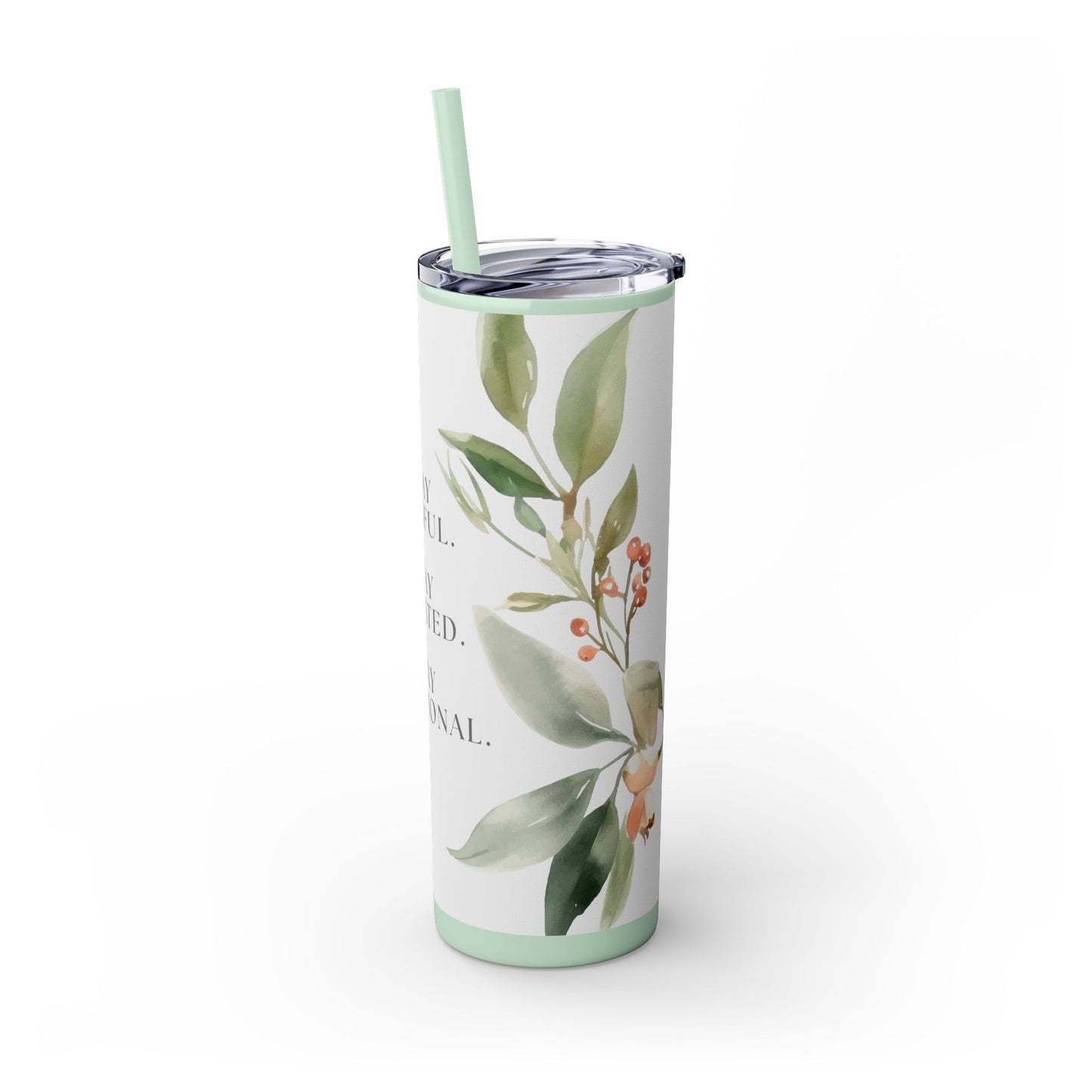 "Stay Intentional" Skinny Matte Tumbler, 20oz