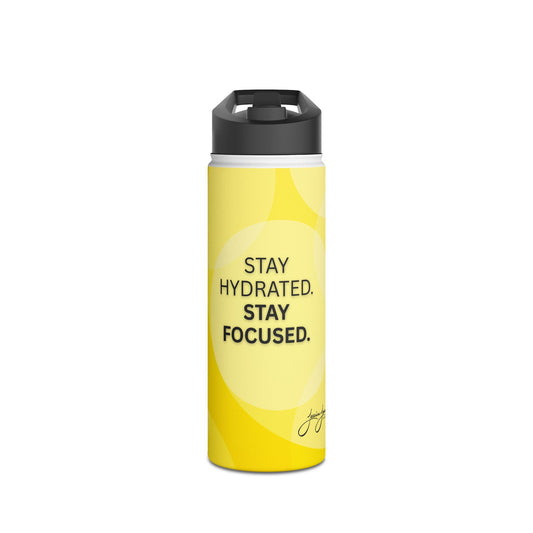 Stay Hydrated. Stay Focused. Stainless Steel Water Bottle