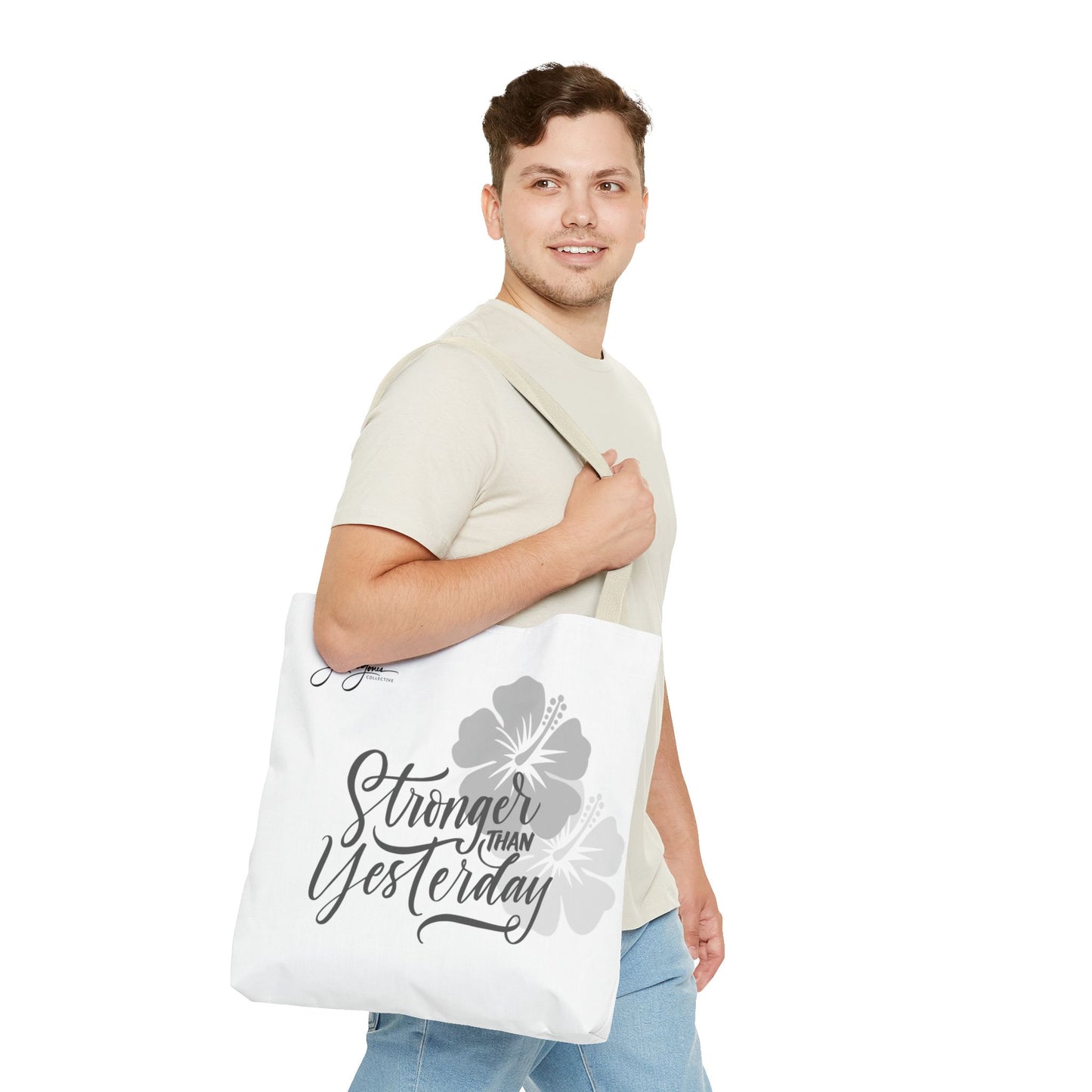 "Stronger Than Yesterday" Tote Bag