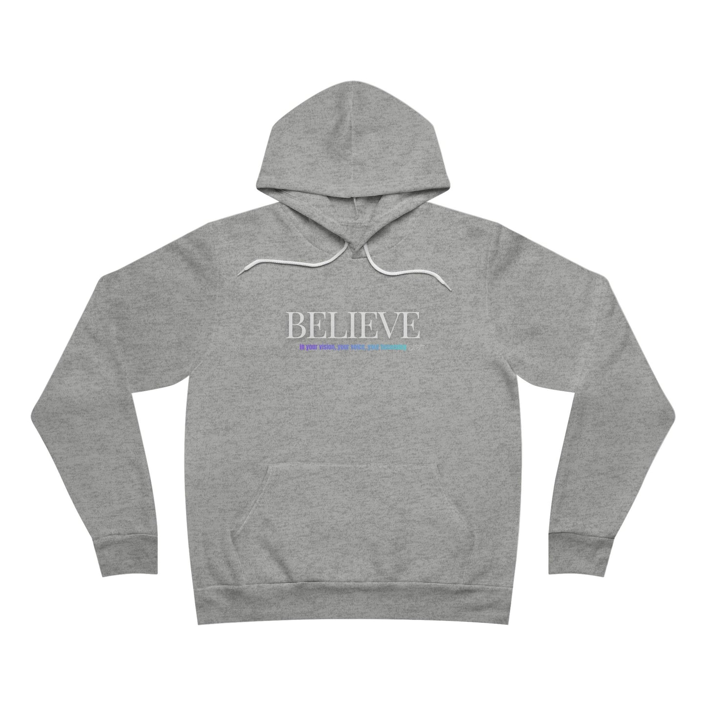 Unisex Hoodie — 'BELIEVE'