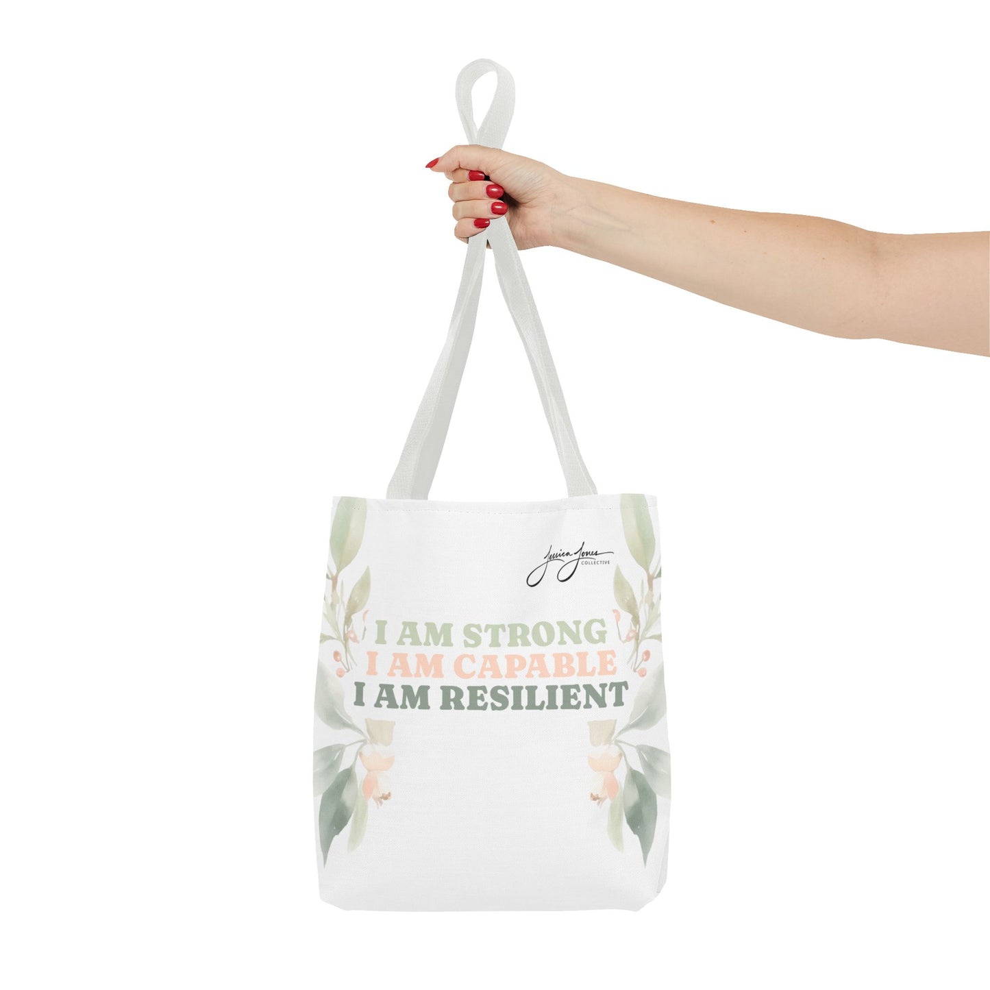 "Strong, Capable, Resilient" Tote Bag