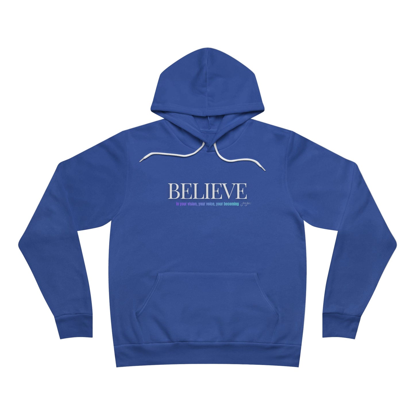 Unisex Hoodie — 'BELIEVE'
